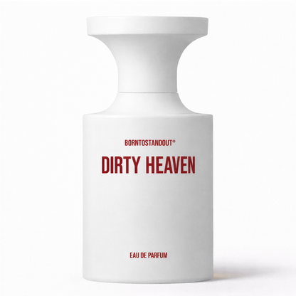 BornToStandOut Dirty Heaven